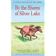 By the Shores of Silver Lake CD (Little House-the Laura Years) by Laura Ingalls Wilder and Cherry Jones