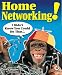 Book Home Networking! I Didn't Know You Could Do That...