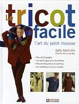 Le tricot facile: L'art du point mousse