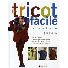 Le tricot facile : L'art du point mousse