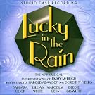 Lucky in the Rain / O.C.R