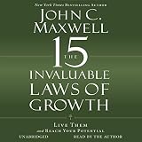 Read The 15 Invaluable Laws of Growth: Live Them and Reach Your
Potential on-line