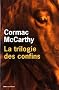 La trilogie des confins