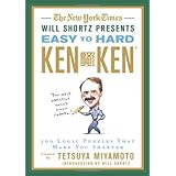 the new york times will shortz presents easy to hard kenken 300 logic puzzles that make you smarter
