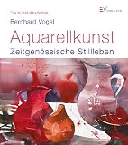 Produkt-Bild: Aquarellkunst: Zeitgen&ouml;ssische Stillleben