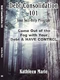 Debt Consolidation 101: Your Self-Help Program