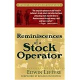Reminiscences of a Stock Operator (Wiley Investment Classics)
