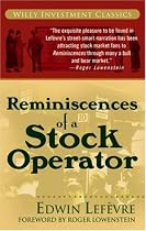 Reminiscences of a Stock Operator (Wiley Investment Classics)