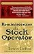 Reminiscences of a Stock Operator (Wiley Investment Classics)