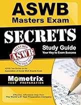 ASWB Masters Exam Secrets Study Guide: ASWB Test Review for the Association of Social Work Boards Exam