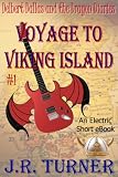 Voyage to Viking Island (Delbert Dallas and the Dragon Diaries)