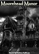 Moorehead Manor