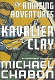 The Amazing Adventures of Kavalier & Clay [AMAZING ADV OF KAVALIER & CLAY]