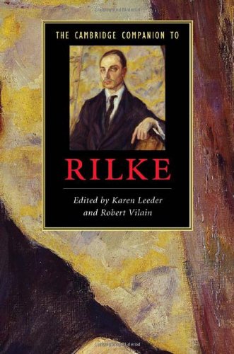 The Cambridge Companion to Rilke (Cambridge Companions to Literature)