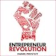 Entrepreneur Revolution: How to Develop Your Enterpreneurial Mindset and Start a Business That Works