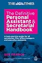 The Definitive Personal Assistant and Secretarial Handbook: A Best Practice Guide for all Secretaries, PAs, Office Managers and Executive Assistants