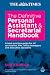 The Definitive Personal Assistant and Secretarial Handbook: A Best Practice Guide for all Secretaries, PAs, Office Managers and Executive Assistants
