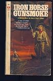 IRON HORSE GUNSMOKE - A Masked Rider Western