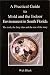 A Practical Guide to Mold and the Indoor Environment in South Florida:  The truth, the fairy tales and the rest of the story