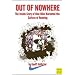 Out of Nowhere: The Inside Story of How Nike Marketed the Culture of Running