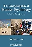 Encyclopedia of positive psychology