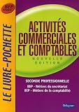 Revue Delagrave  / Activités commerciales et comptables 2e Professionnelle BEP Métiers du secrétariat BEP Métiers de la comptabilité