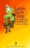 cover of LAOTSE - Tao te king / Texte und Kommentar von Richard Wilhelm