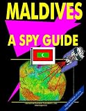 Maldives: A Spy Guide (World Spy Guide Library)