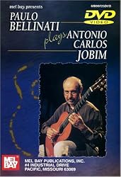 Mel Bay Paulo Bellinati Plays Antonio Carlos Jobim