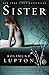 Sister: A Novel