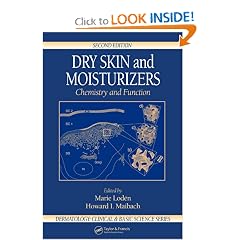 Dry Skin and Moisturizers: Chemistry and Function, Second Edition (Dermatology: Clinical & Basic Science)