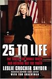 25 To Life: The Truth, the Whole Truth, and Nothing but the Truth