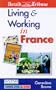 Chez Vous En France: Living and Working in France