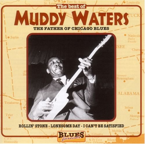 CD-Charts  Search : The Best of Muddy Waters: The Father of Chicago Blues