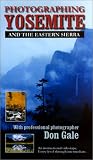 Photographing Yosemite and the Eastern Sierra [VHS]