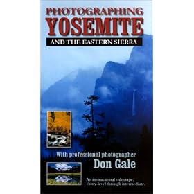 Photographing Yosemite and the Eastern Sierra