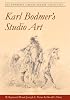 Karl Bodmer's Studio Art: The Newberry Library Bodmer Collection