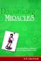 Deconstructing Miracles: From thoughtless indifference to honouring disabled people