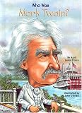 Who Was Mark Twain? (Who Was...?)