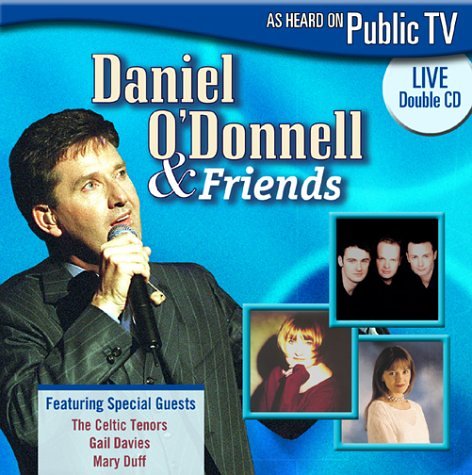 CD-Charts  Search : Daniel O'Donnell and Friends