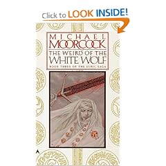 The Weird of the White Wolf - (Book 3 of the Elric Saga)