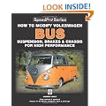 How to Modify Volkswagen Bus Suspension, Brakes & Chassis for High Performance - Updated and Enlarged New Edition (Speedpro)