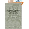 Die Grundlage der modernen Wertlehre: Daniel Bernoulli, Versuch einer neuen Theorie der Wertbestimmung von Gl�cksf�llen: Aus dem Lateinischen �bersetzt ... Mit einer Einleitung von Dr. Ludwig Fick
