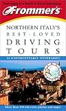 Frommer's Northern Italy's Best-Loved Driving Tours