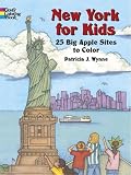 New York for Kids: 25 Big Apple Sites to Color (Dover Pictorial Archives)