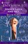 Under Lock And Key