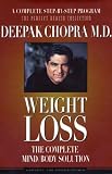 Weight Loss: The Complete Mind/Body Solution