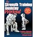 by Michael Gundill,by Frederic Delavier Strength Training Anatomy Workout, The(text only)1st (First) edition [Paperback]2011