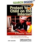 Click here to buy  Your Child on the Internet: A Parent's Toolkit by  John Lenardon.