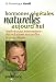 Les hormones v�g�tales naturelles aujourd'hui : Andropause, m�nopause : Des solutions naturelles et sans risque